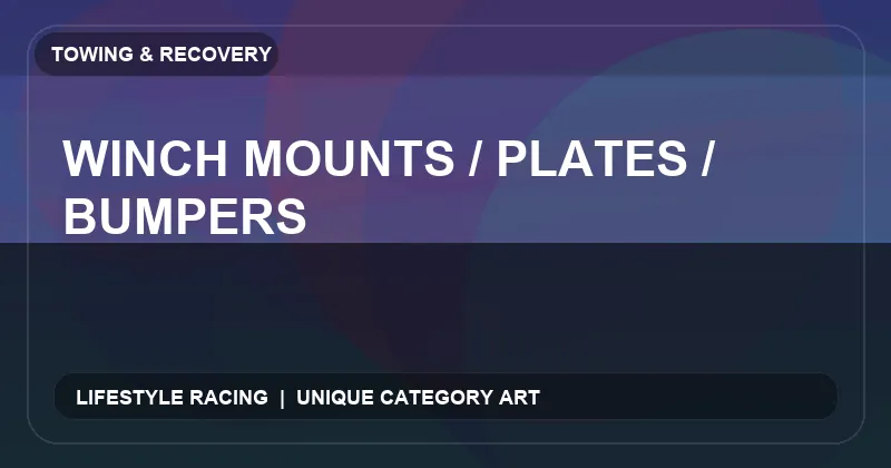 Winch Mounts / Plates / Bumpers